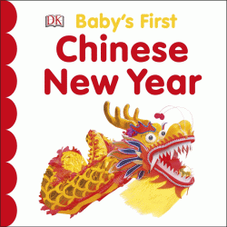 BABY'S FIRST CHINESE NEW YEAR BOARD BOOK