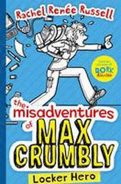 MISADVENTURES OF MAX CRUMBLY: LOCKER HERO