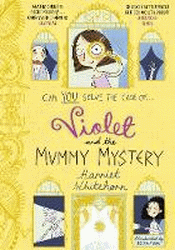 VIOLET AND THE MUMMY MYSTERY