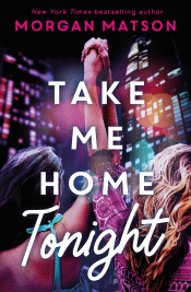 TAKE ME HOME TONIGHT