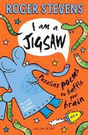 I AM A JIGSAW: PUZZLING POEMS TO PUZZLE YOUR BRAIN