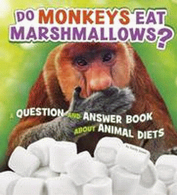 DO MONKEYS EAT MASHMALLOWS?