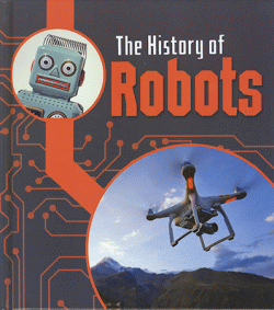 HISTORY OF ROBOTS, THE