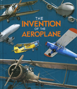 INVENTION OF THE AEROPLANE, THE