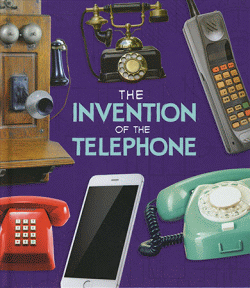 INVENTION OF THE TELEPHONE, THE