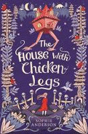 HOUSE WITH CHICKEN LEGS, THE