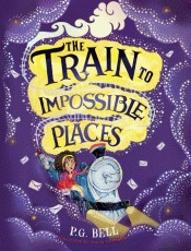 TRAIN TO IMPOSSIBLE PLACES, THE