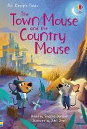 TOWN MOUSE AND THE COUNTRY MOUSE