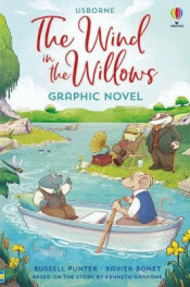 WIND IN THE WILLOWS: GRAPHIC NOVEL, THE