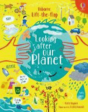 LOOKING AFTER OUR PLANET LIFT-THE-FLAP