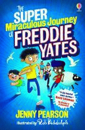 SUPER MIRACULOUS JOURNEY OF FREDDIE YATES, THE