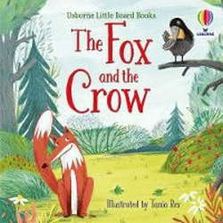 FOX AND THE CROW BOARD BOOK, THE
