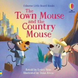 TOWN MOUSE AND THE COUNTRY MOUSE BOARD BOOK, THE