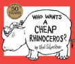 WHO WANTS A CHEAP RHINOCEROS? 50TH ANNIVERSARY ED