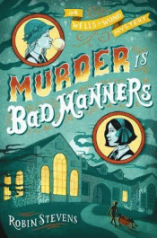 MURDER IS BAD MANNERS