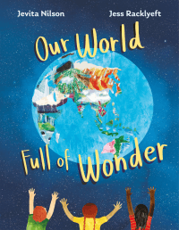 OUR WORLD FULL OF WONDER