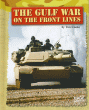 GULF WAR ON THE FRONT LINES