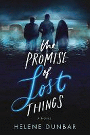 PROMISE OF LOST THINGS, THE