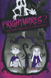 FRIGHTMARES 2: MORE SCARY STORIES