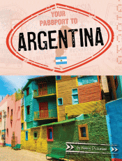 YOUR PASSPORT TO ARGENTINA