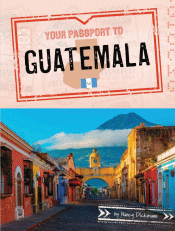 YOUR PASSPORT TO GUATEMALA