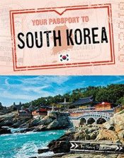 YOUR PASSPORT TO SOUTH KOREA