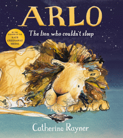 ARLO THE LION WHO COULDN'T SLEEP