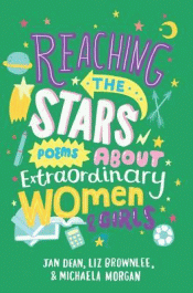 REACHING THE STARS: POEMS ABOUT EXTRAORDINARY WOME