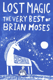 LOST MAGIC: THE VERY BEST OF BRIAN MOSES