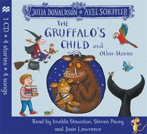 GRUFFALO'S CHILD AND OTHER STORIES CD, THE