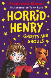 HORRID HENRY GHOSTS AND GHOULS