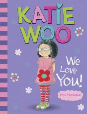 KATIE WOO: WE LOVE YOU!