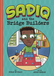 SADIQ AND THE BRIDGE BUILDERS