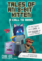 TALES OF AN 8-BIT KITTEN: CALL TO ARMS