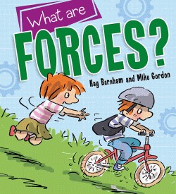 WHAT ARE FORCES?