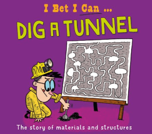 DIG A TUNNEL