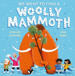WE WENT TO FIND A WOOLLY MAMMOTH