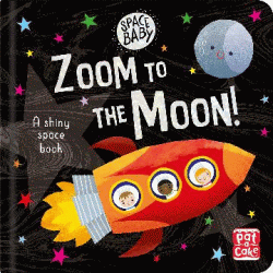 ZOOM TO THE MOON! BOARD BOOK