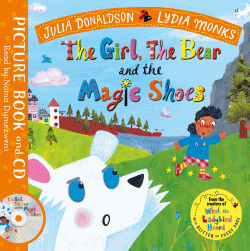 GIRL, THE BEAR AND THE MAGIC SHOES BOOK AND CD