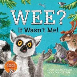 WEE? IT WASN'T ME!