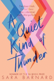 QUIET KIND OF THUNDER, A