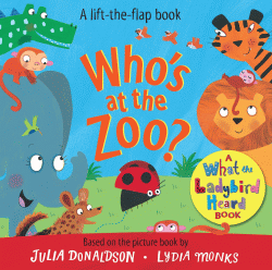 WHO'S AT THE ZOO? LIFT-THE-FLAP BOOK