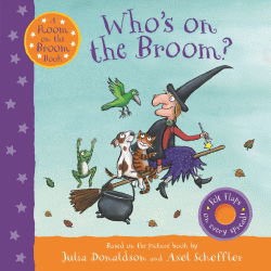 WHO'S ON THE BROOM? LIFT THE FLAP BOOK