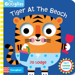 TIGER AT THE BEACH: BOARD BOOK