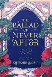 BALLAD OF NEVER AFTER, THE