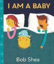 I AM A BABY