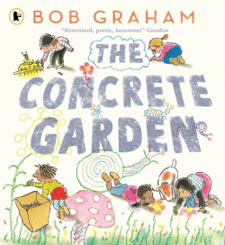 CONCRETE GARDEN, THE