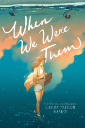 WHEN WE WERE THEM