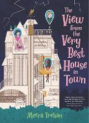 VIEW FROM THE VERY BEST HOUSE IN TOWN, THE