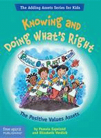KNOWING AND DOING WHAT'S RIGHT: THE POSITIVE VALUE